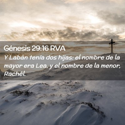 Picture 02 - Génesis 29:16 RVA - Y Labán tenía dos hijas: el nombre de la mayor - Bible Verse Picture
