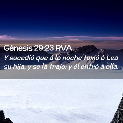 Picture 02 - Génesis 29:23 RVA - Y sucedió que á la noche tomó á Lea su hija, - Bible Verse Picture