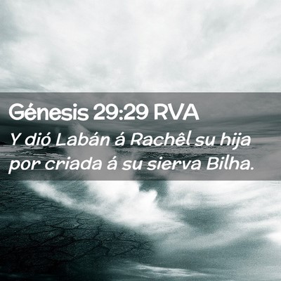 Picture 02 - Génesis 29:29 RVA - Y dió Labán á Rachêl su hija por criada á su - Bible Verse Picture