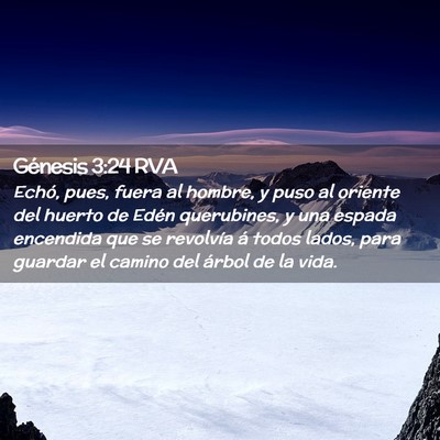 Picture 02 - Génesis 3:24 RVA - Echó, pues, fuera al hombre, y puso al oriente - Bible Verse Picture