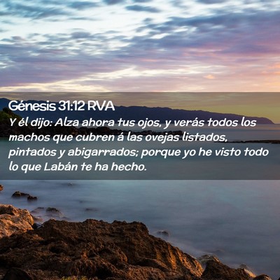 Picture 02 - Génesis 31:12 RVA - Y él dijo: Alza ahora tus ojos, y verás todos - Bible Verse Picture
