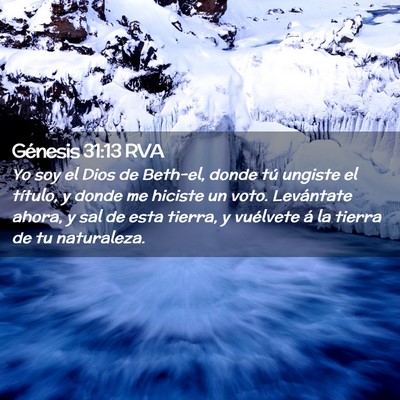 Picture 02 - Génesis 31:13 RVA - Yo soy el Dios de Beth-el, donde tú ungiste el - Bible Verse Picture