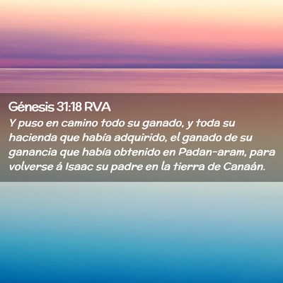 Picture 02 - Génesis 31:18 RVA - Y puso en camino todo su ganado, y toda su - Bible Verse Picture