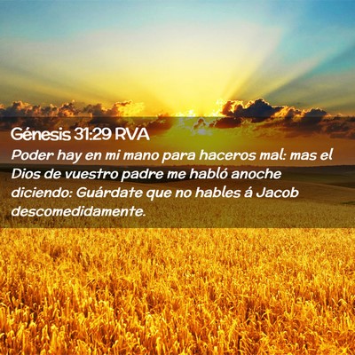 Picture 02 - Génesis 31:29 RVA - Poder hay en mi mano para haceros mal: mas el - Bible Verse Picture
