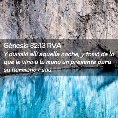 Picture 02 - Génesis 32:13 RVA - Y durmió allí aquella noche, y tomó de lo que - Bible Verse Picture