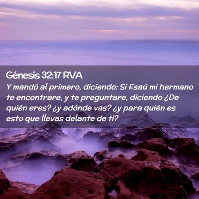 Picture 02 - Génesis 32:17 RVA - Y mandó al primero, diciendo: Si Esaú mi - Bible Verse Picture