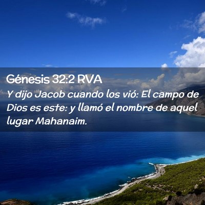 Picture 02 - Génesis 32:2 RVA - Y dijo Jacob cuando los vió: El campo de Dios es - Bible Verse Picture