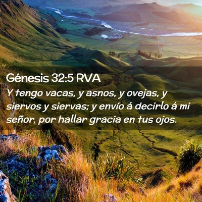 Picture 02 - Génesis 32:5 RVA - Y tengo vacas, y asnos, y ovejas, y siervos y - Bible Verse Picture