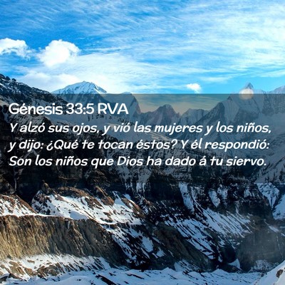 Picture 02 - Génesis 33:5 RVA - Y alzó sus ojos, y vió las mujeres y los - Bible Verse Picture