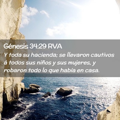 Picture 02 - Génesis 34:29 RVA - Y toda su hacienda; se llevaron cautivos á todos - Bible Verse Picture