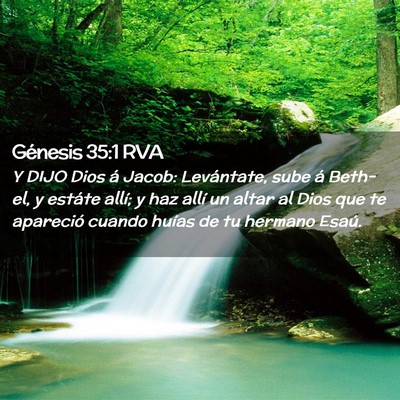 Picture 02 - Génesis 35:1 RVA - Y DIJO Dios á Jacob: Levántate, sube á - Bible Verse Picture