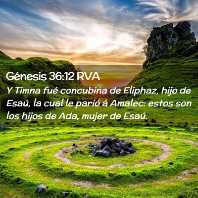 Picture 02 - Génesis 36:12 RVA - Y Timna fué concubina de Eliphaz, hijo de Esaú, - Bible Verse Picture