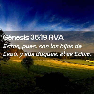Picture 02 - Génesis 36:19 RVA - Estos, pues, son los hijos de Esaú, y sus - Bible Verse Picture