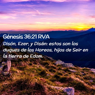 Picture 02 - Génesis 36:21 RVA - Disón, Ezer, y Disán: estos son los duques de - Bible Verse Picture