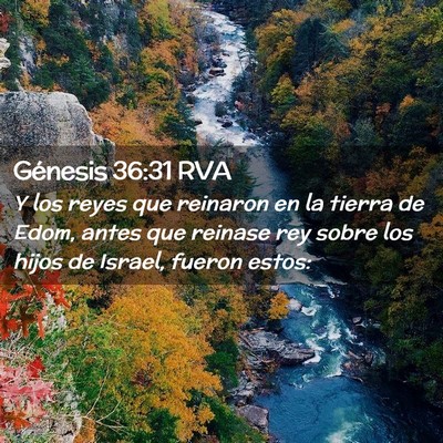 Picture 02 - Génesis 36:31 RVA - Y los reyes que reinaron en la tierra de Edom, - Bible Verse Picture