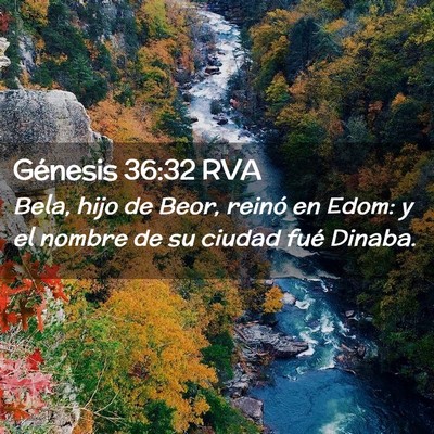 Picture 02 - Génesis 36:32 RVA - Bela, hijo de Beor, reinó en Edom: y el nombre - Bible Verse Picture