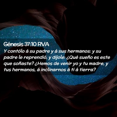 Picture 02 - Génesis 37:10 RVA - Y contólo á su padre y á sus hermanos: y su - Bible Verse Picture