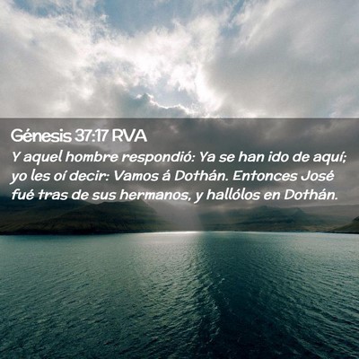 Picture 02 - Génesis 37:17 RVA - Y aquel hombre respondió: Ya se han ido de - Bible Verse Picture
