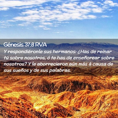Picture 02 - Génesis 37:8 RVA - Y respondiéronle sus hermanos: ¿Has de reinar - Bible Verse Picture