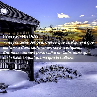 Picture 02 - Génesis 4:15 RVA - Y respondióle Jehová: Cierto que cualquiera que - Bible Verse Picture