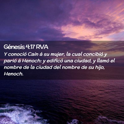 Picture 02 - Génesis 4:17 RVA - Y conoció Caín á su mujer, la cual concibió y - Bible Verse Picture