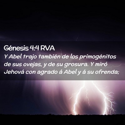 Picture 02 - Génesis 4:4 RVA - Y Abel trajo también de los primogénitos de sus - Bible Verse Picture