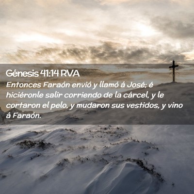 Picture 02 - Génesis 41:14 RVA - Entonces Faraón envió y llamó á José; é - Bible Verse Picture