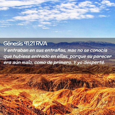 Picture 02 - Génesis 41:21 RVA - Y entraban en sus entrañas, mas no se conocía - Bible Verse Picture