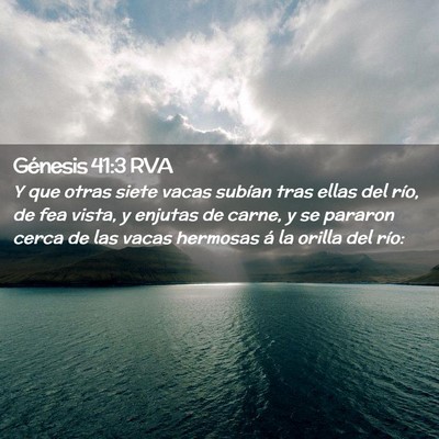 Picture 02 - Génesis 41:3 RVA - Y que otras siete vacas subían tras ellas del - Bible Verse Picture