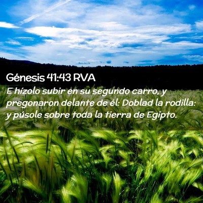 Picture 02 - Génesis 41:43 RVA - E hízolo subir en su segundo carro, y pregonaron - Bible Verse Picture