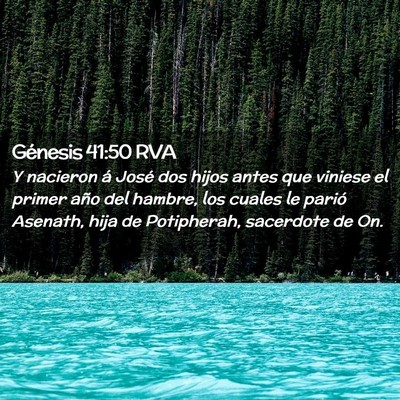 Picture 02 - Génesis 41:50 RVA - Y nacieron á José dos hijos antes que viniese - Bible Verse Picture