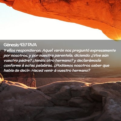 Picture 02 - Génesis 43:7 RVA - Y ellos respondieron: Aquel varón nos preguntó - Bible Verse Picture