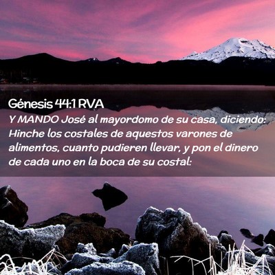 Picture 02 - Génesis 44:1 RVA - Y MANDO José al mayordomo de su casa, diciendo: - Bible Verse Picture