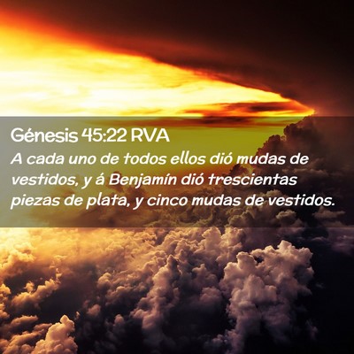 Picture 02 - Génesis 45:22 RVA - A cada uno de todos ellos dió mudas de vestidos, - Bible Verse Picture