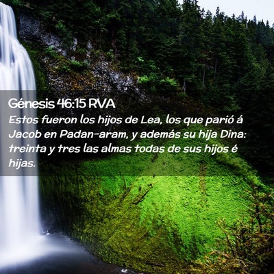 Picture 02 - Génesis 46:15 RVA - Estos fueron los hijos de Lea, los que parió á - Bible Verse Picture