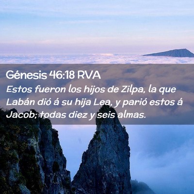 Picture 02 - Génesis 46:18 RVA - Estos fueron los hijos de Zilpa, la que Labán - Bible Verse Picture