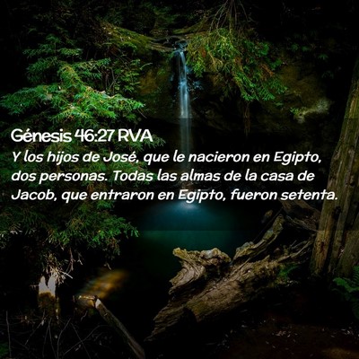 Picture 02 - Génesis 46:27 RVA - Y los hijos de José, que le nacieron en Egipto, - Bible Verse Picture
