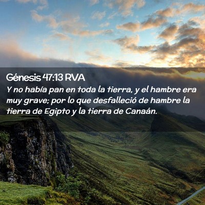 Picture 02 - Génesis 47:13 RVA - Y no había pan en toda la tierra, y el hambre - Bible Verse Picture