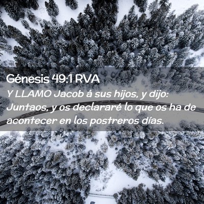 Picture 02 - Génesis 49:1 RVA - Y LLAMO Jacob á sus hijos, y dijo: Juntaos, y os - Bible Verse Picture