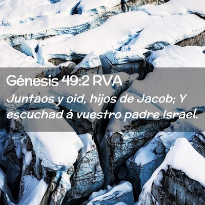 Picture 02 - Génesis 49:2 RVA - Juntaos y oid, hijos de Jacob; Y escuchad á - Bible Verse Picture