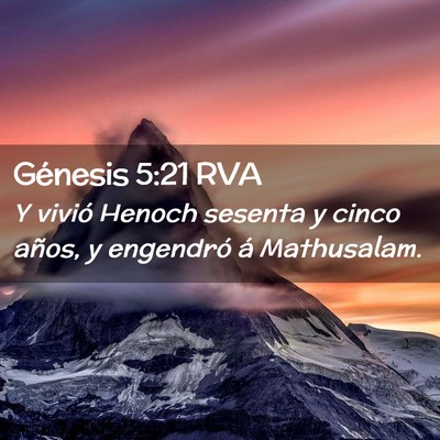 Picture 02 - Génesis 5:21 RVA - Y vivió Henoch sesenta y cinco años, y - Bible Verse Picture