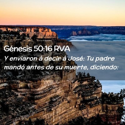 Picture 02 - Génesis 50:16 RVA - Y enviaron á decir á José: Tu padre mandó - Bible Verse Picture