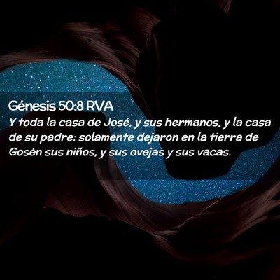 Picture 02 - Génesis 50:8 RVA - Y toda la casa de José, y sus hermanos, y la - Bible Verse Picture