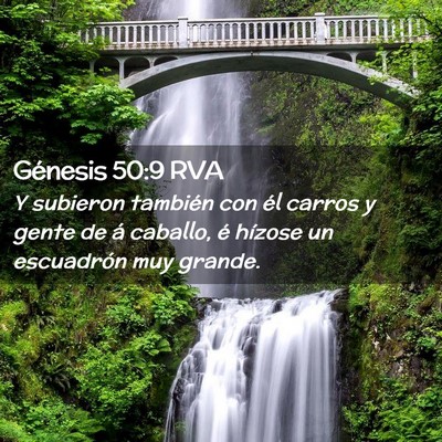 Picture 02 - Génesis 50:9 RVA - Y subieron también con él carros y gente de á - Bible Verse Picture