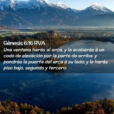 Picture 02 - Génesis 6:16 RVA - Una ventana harás al arca, y la acabarás á un - Bible Verse Picture