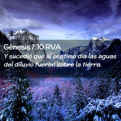 Picture 02 - Génesis 7:10 RVA - Y sucedió que al séptimo día las aguas del - Bible Verse Picture