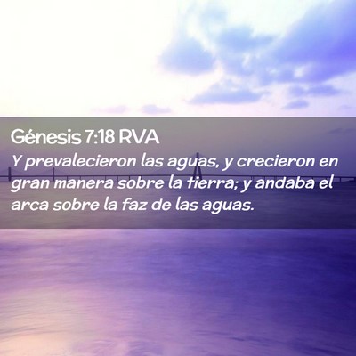 Picture 02 - Génesis 7:18 RVA - Y prevalecieron las aguas, y crecieron en gran - Bible Verse Picture