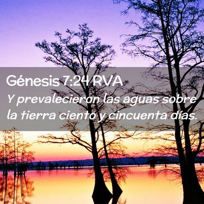 Picture 02 - Génesis 7:24 RVA - Y prevalecieron las aguas sobre la tierra ciento - Bible Verse Picture