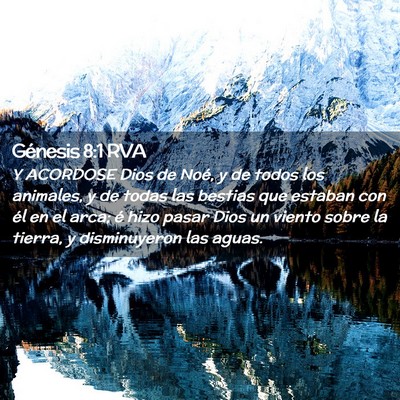Picture 02 - Génesis 8:1 RVA - Y ACORDOSE Dios de Noé, y de todos los animales, - Bible Verse Picture