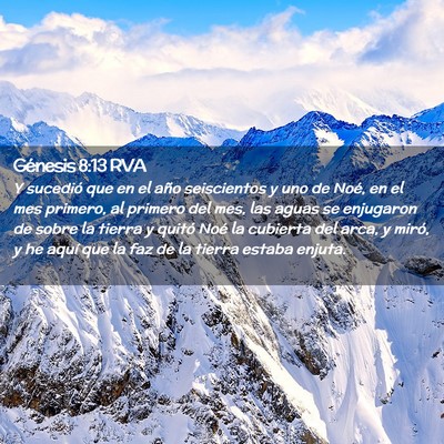Picture 02 - Génesis 8:13 RVA - Y sucedió que en el año seiscientos y uno de - Bible Verse Picture
